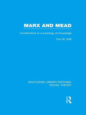 cover image of Marx and Mead (RLE Social Theory)